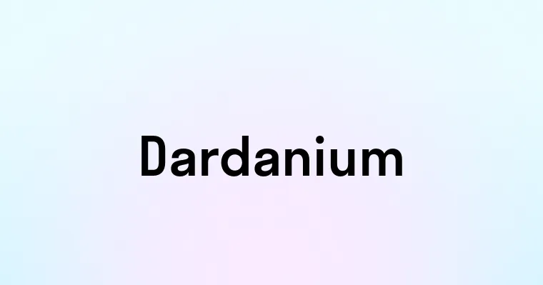 Dardanium