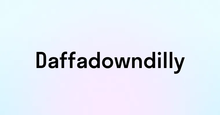 Daffadowndilly