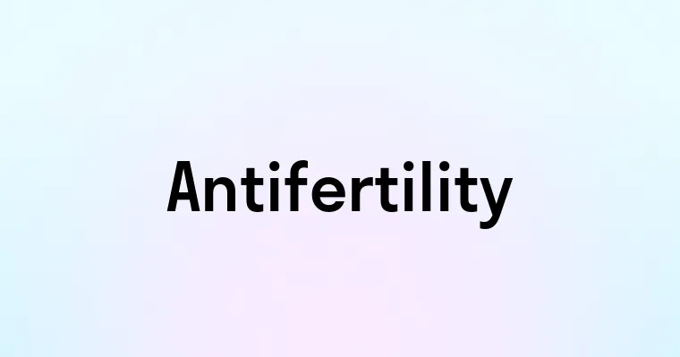 Antifertility