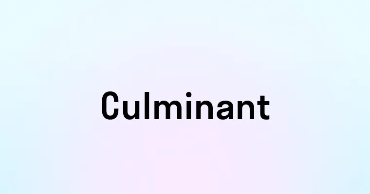 Culminant