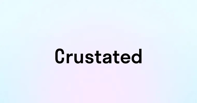 Crustated