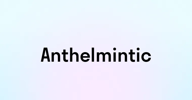 Anthelmintic