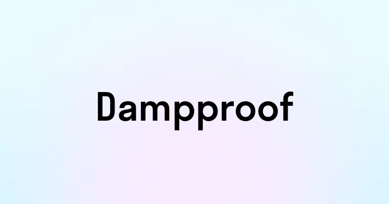 Dampproof