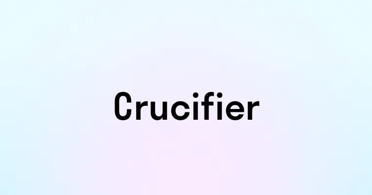 Crucifier