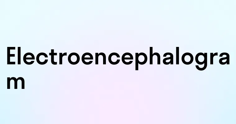 Electroencephalogram