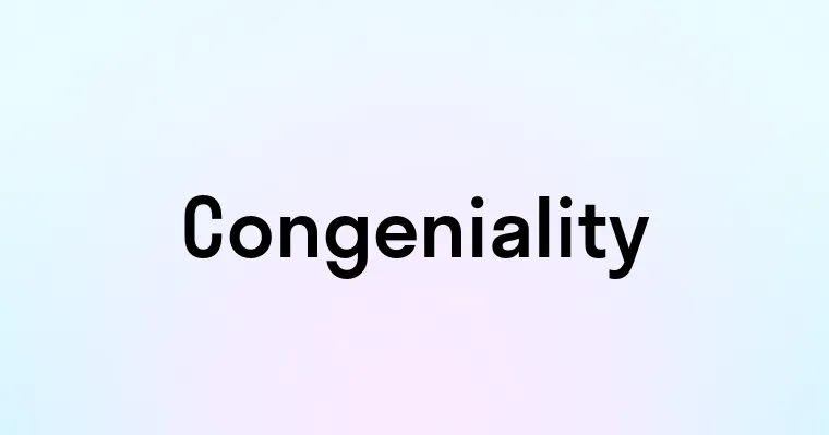 Congeniality