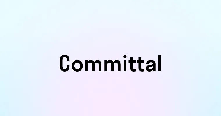 Committal