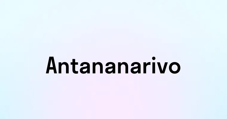 Antananarivo