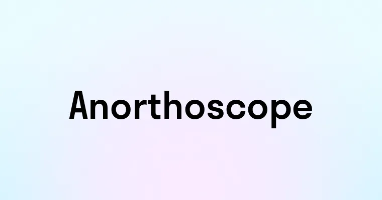 Anorthoscope