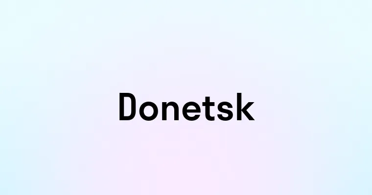 Donetsk