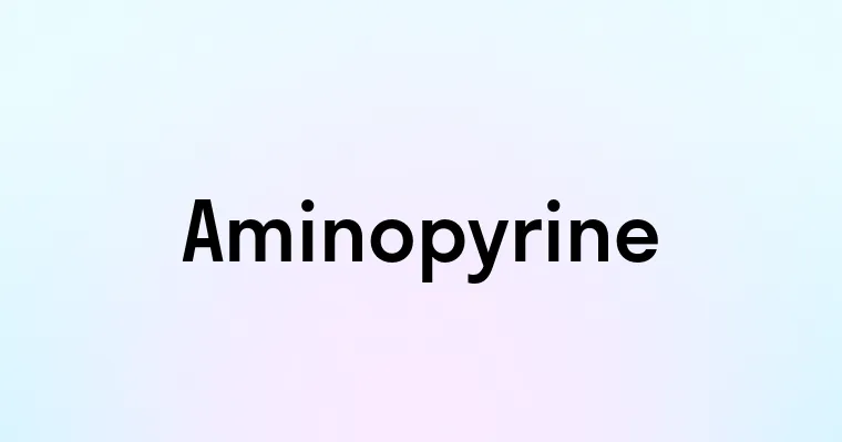 Aminopyrine