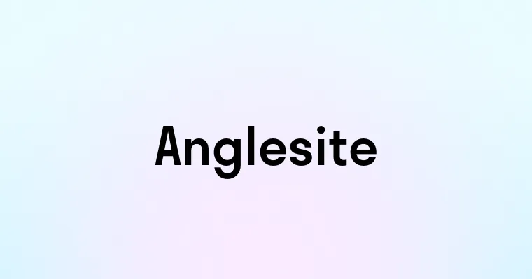 Anglesite