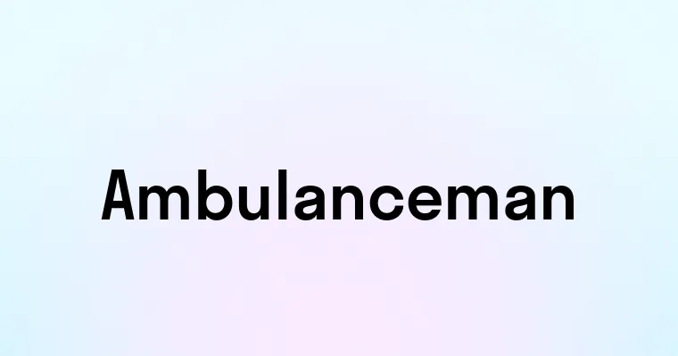 Ambulanceman