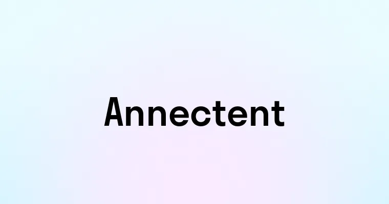 Annectent