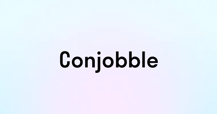 Conjobble