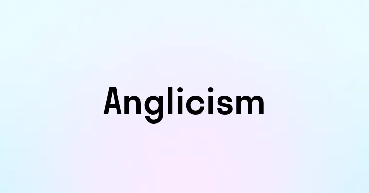 Anglicism