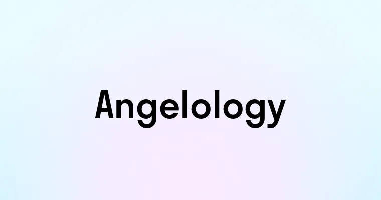 Angelology