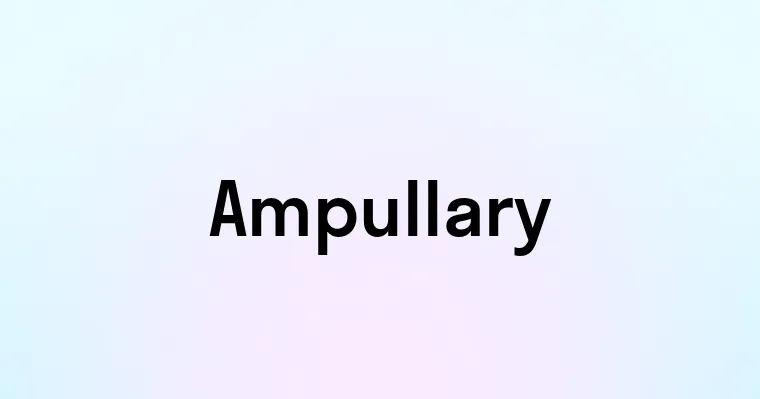 Ampullary