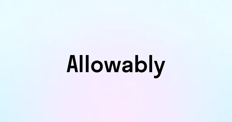 Allowably