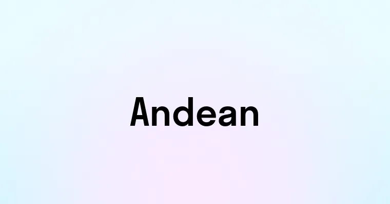 Andean