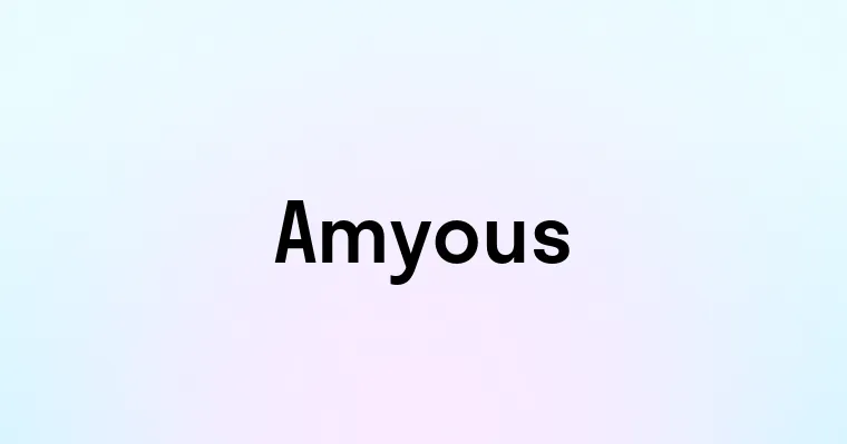 Amyous