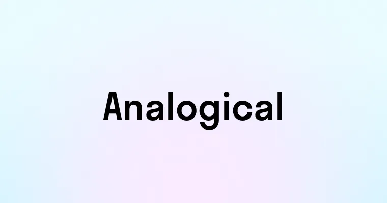 Analogical