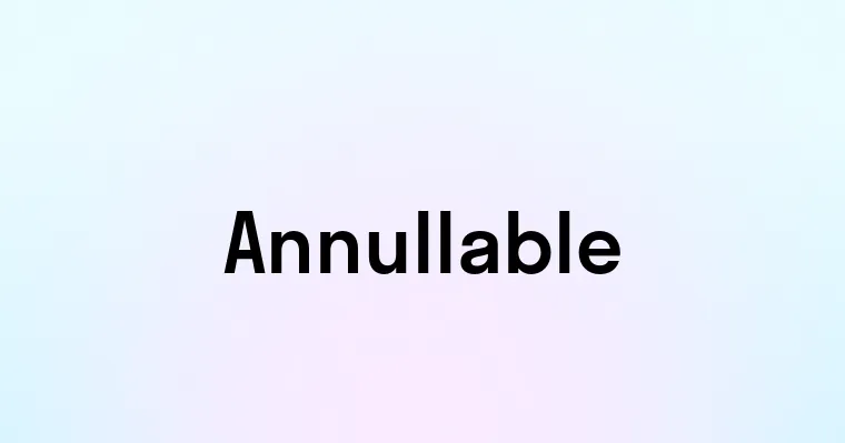 Annullable