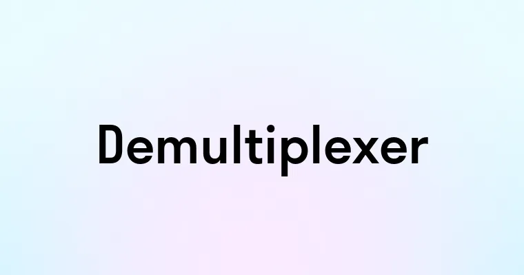 Demultiplexer