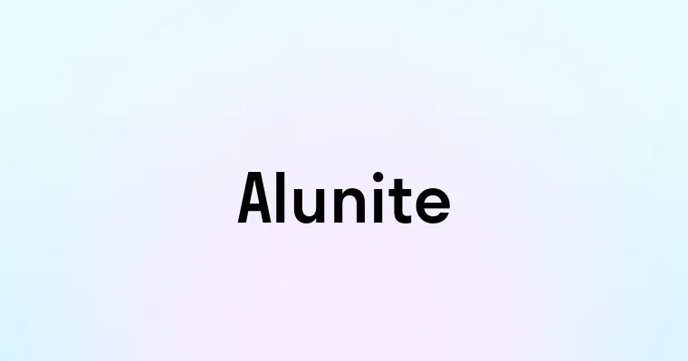 Alunite