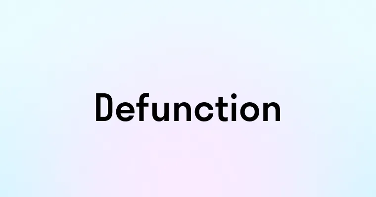 Defunction