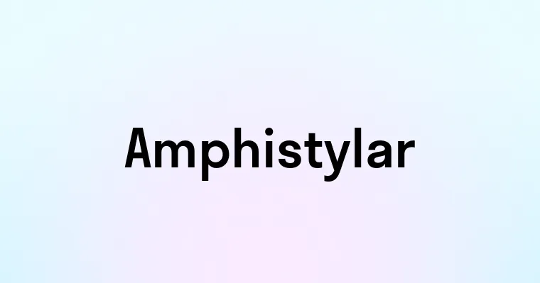 Amphistylar