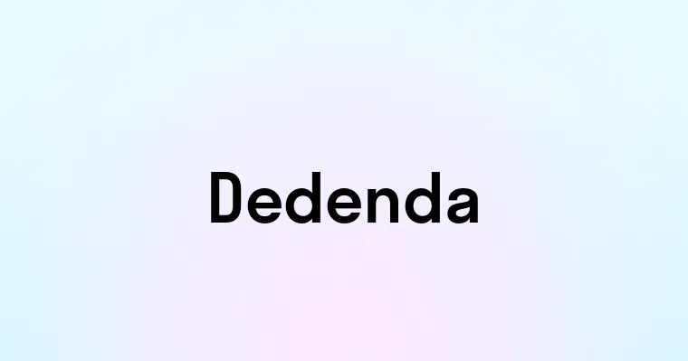 Dedenda