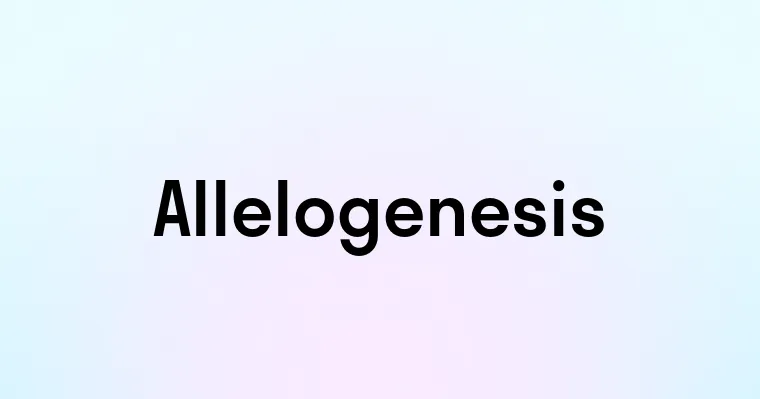 Allelogenesis