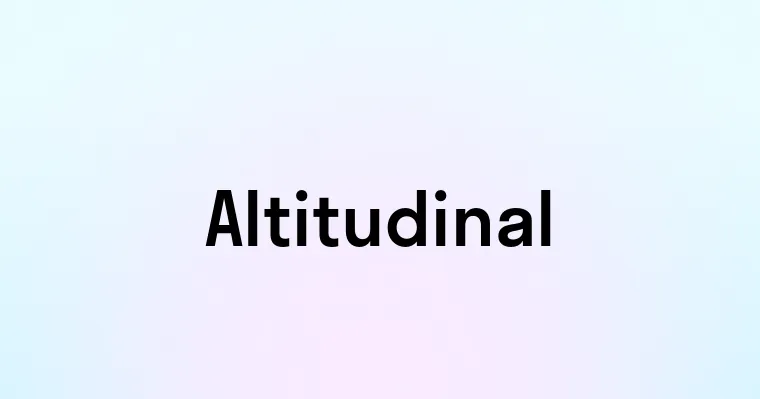 Altitudinal