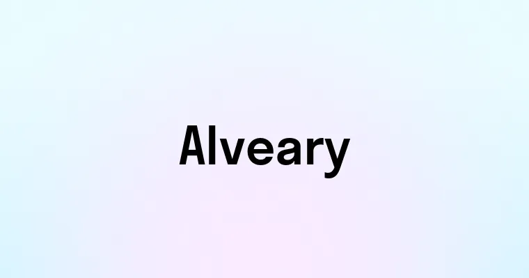 Alveary