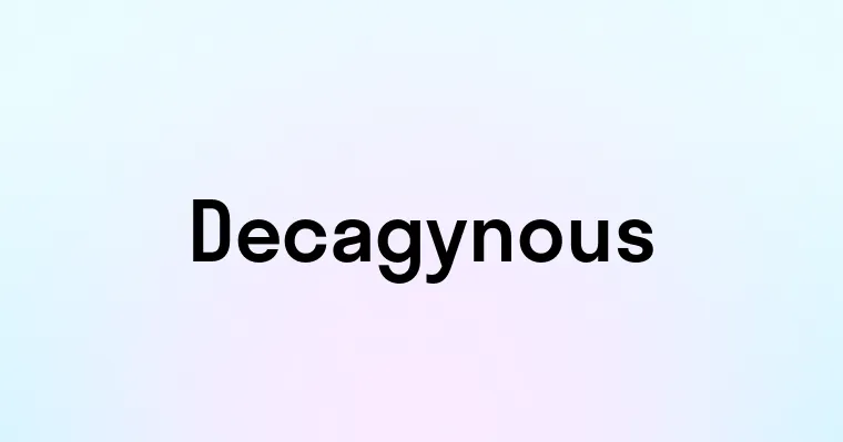 Decagynous