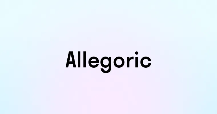 Allegoric