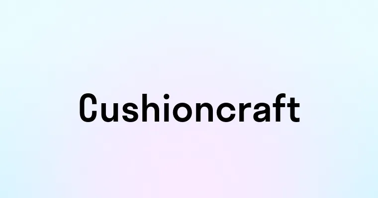 Cushioncraft