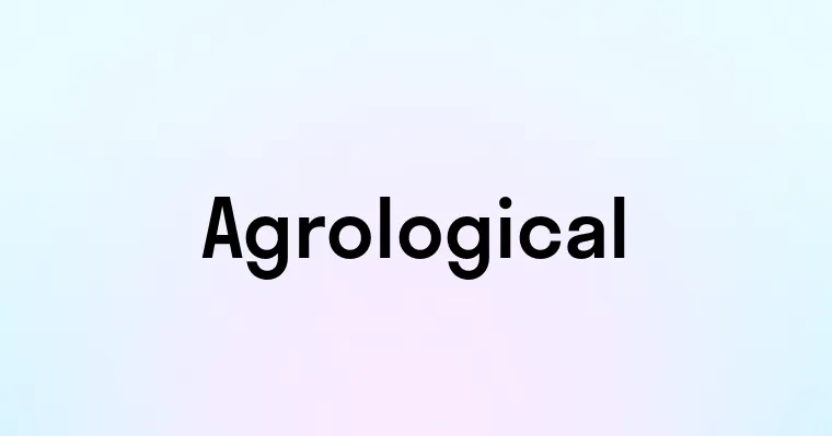 Agrological