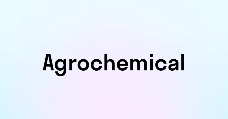 Agrochemical