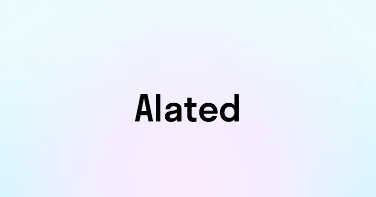 Alated