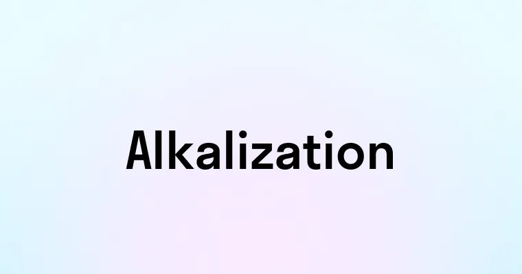 Alkalization