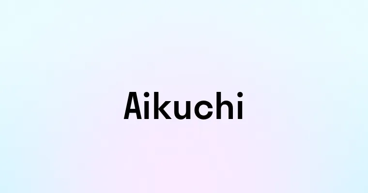 Aikuchi