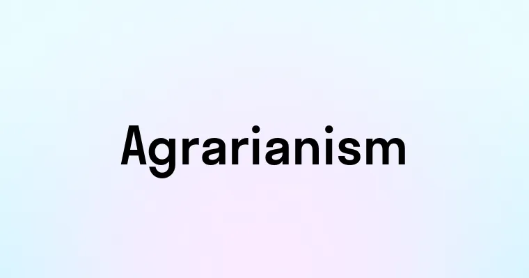 Agrarianism