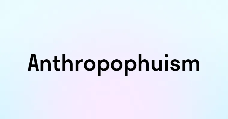 Anthropophuism