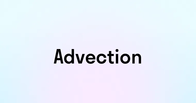 Advection