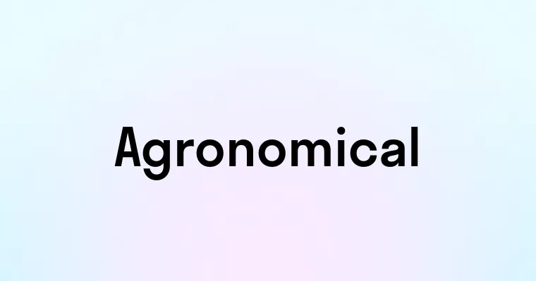 Agronomical