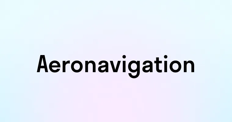 Aeronavigation