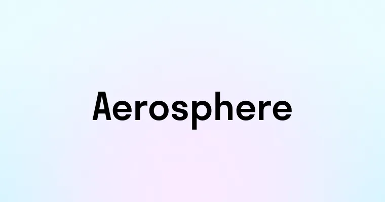 Aerosphere