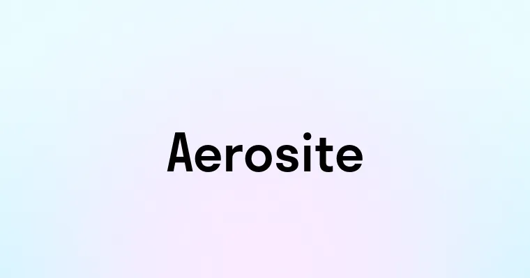 Aerosite